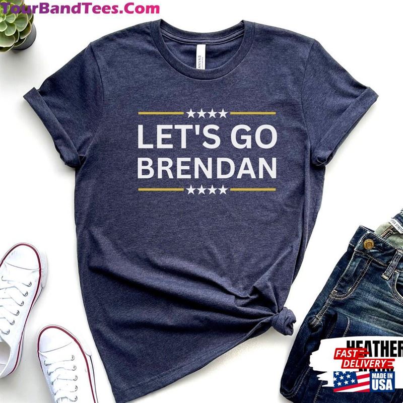 Let’S Go Brendan Shirt Fraser Unisex Sweatshirt 29Uf168149 – Utopia Fashion