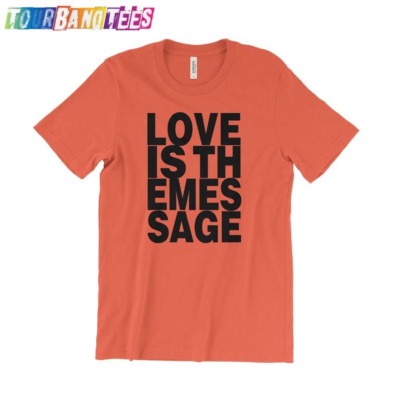 Love Is The Message T Shirt Disco Loft T-Shirt Classic 29Uf179564 – Utopia Fashion