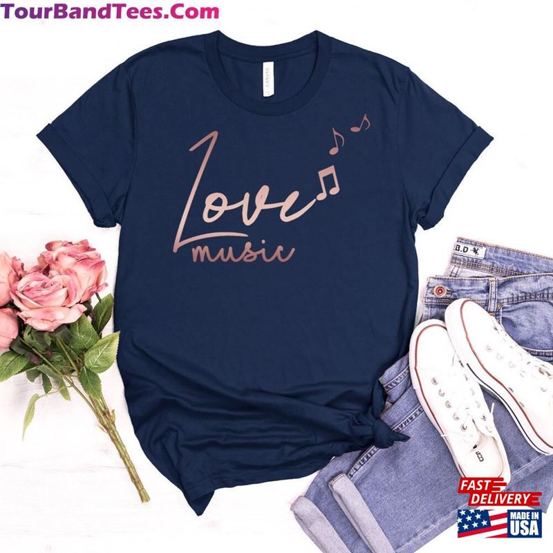 Love Music Shirt Lover T-Shirt Teacher Tees Sweatshirt Classic 29Uf186957 – Utopia Fashion