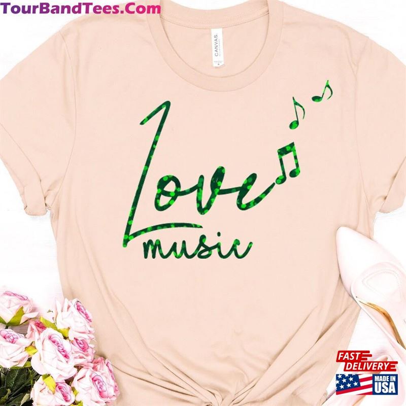 Love Music Shirt Lover T-Shirt Teacher Tees Sweatshirt Classic 29Uf186957 – Utopia Fashion