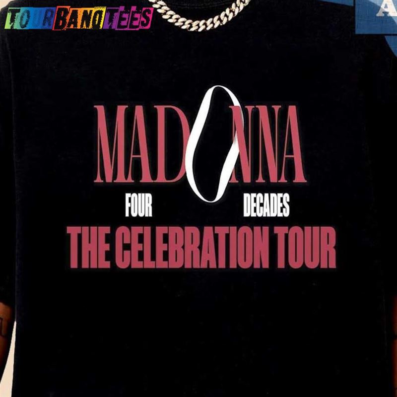 Madonna The Celebration Tour Shirt Hip Hop 90S T-Shirt Unisex 29Uf180093 – Utopia Fashion