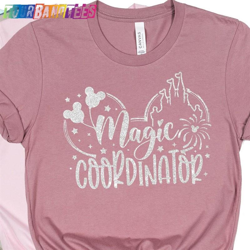 Magic Coordinator Shirt Disney World T-Shirt Hoodie 29Uf175881 – Utopia Fashion