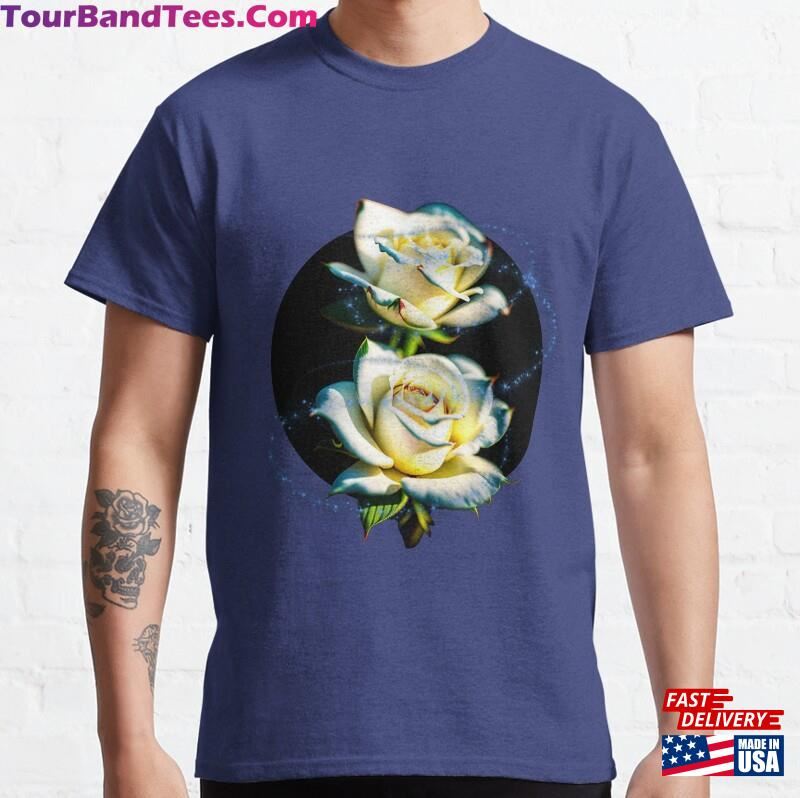 Magical White Roses Classic T-Shirt Sweatshirt Unisex 29Uf182899 – Utopia Fashion