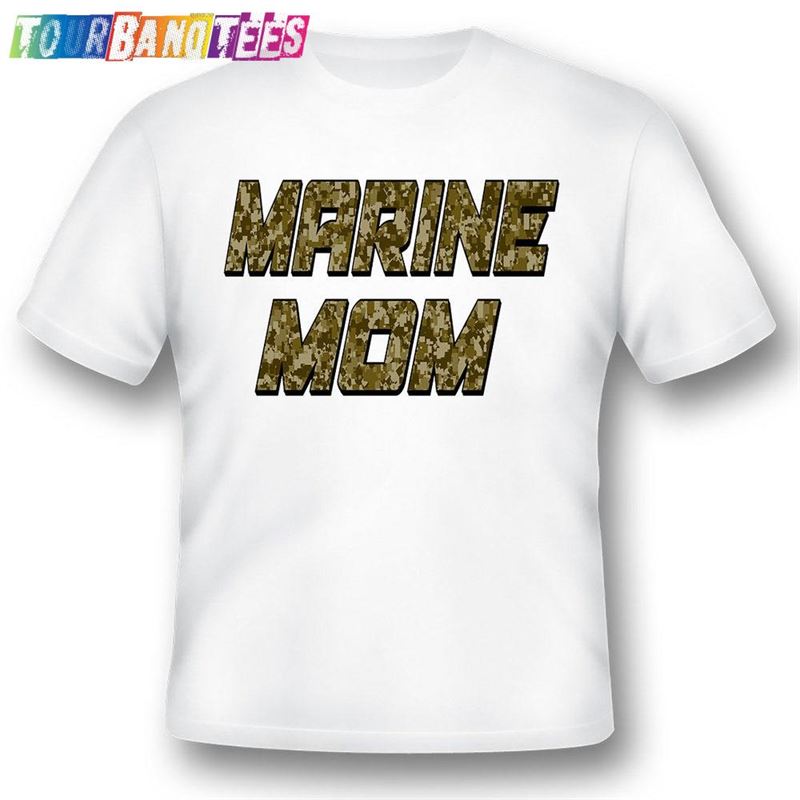 Marine Mom Military Proud Black Or White Tee Shirt Classic T-Shirt 29Uf177549 – Utopia Fashion