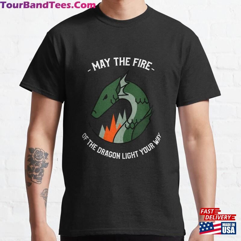 May The Fire Of Dragon Light Your Way Dnd T-Shirt Hoodie Classic 29Uf186518 – Utopia Fashion