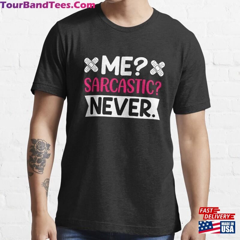 Me Sarcastic Never Shirt T-Shirt Sweatshirt 29Uf187331 – Utopia Fashion