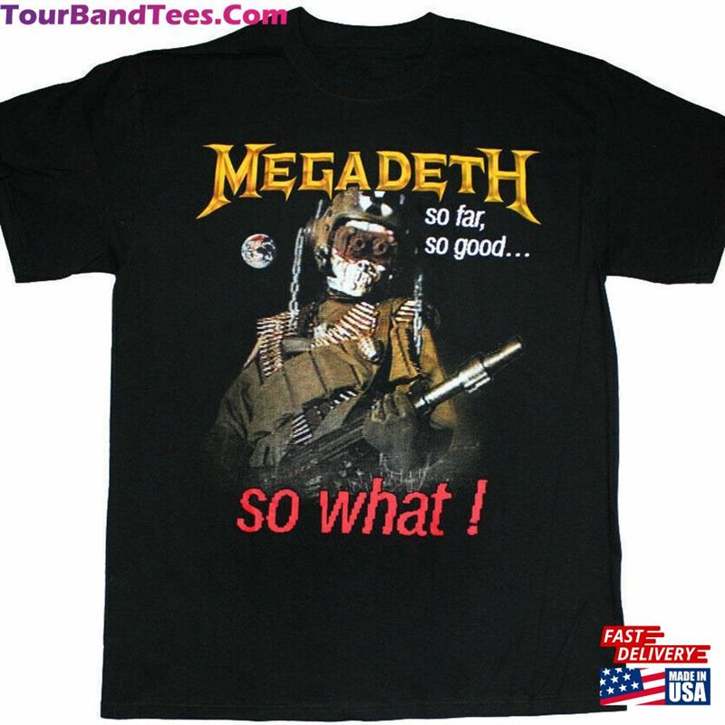 Megadeth Shirt So Far Good T-Shirt Sweatshirt 29Uf168455 – Utopia Fashion