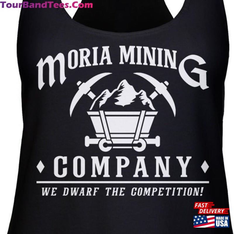 Moria Mining Company We Dwarf The Competition Ladies Racerback Tank Top Funny Shirt Sweatshirt Unisex 29Uf180613 – Utopia Fashion