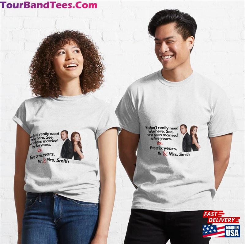 Mr And Mrs Smith Quote Classic T-Shirt Unisex 29Uf187425 – Utopia Fashion