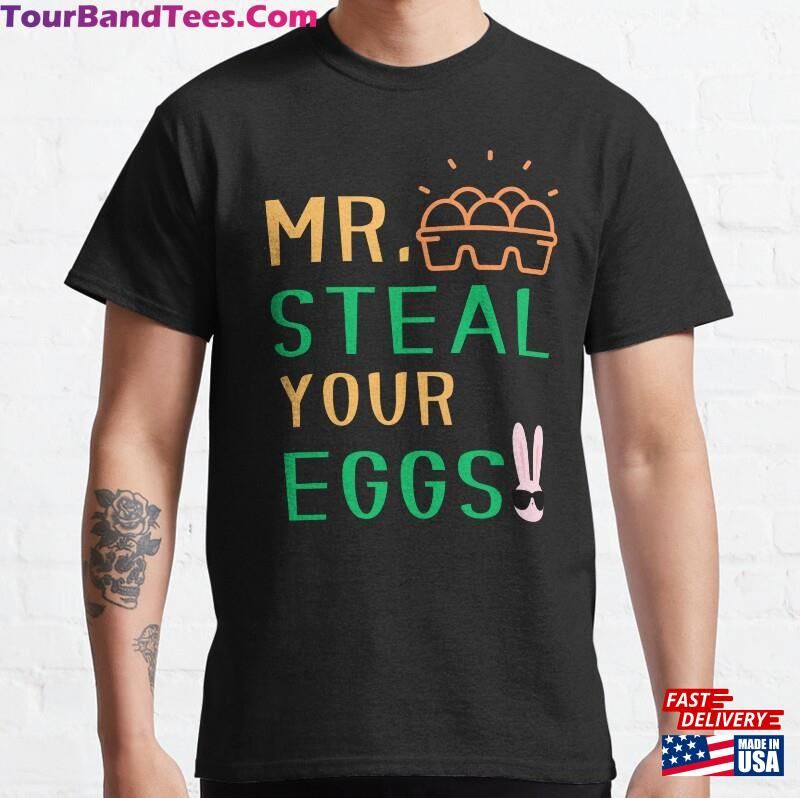 Mr Steal Your Eggs Easter Boy Classic T-Shirt Unisex Hoodie 29Uf187480 – Utopia Fashion