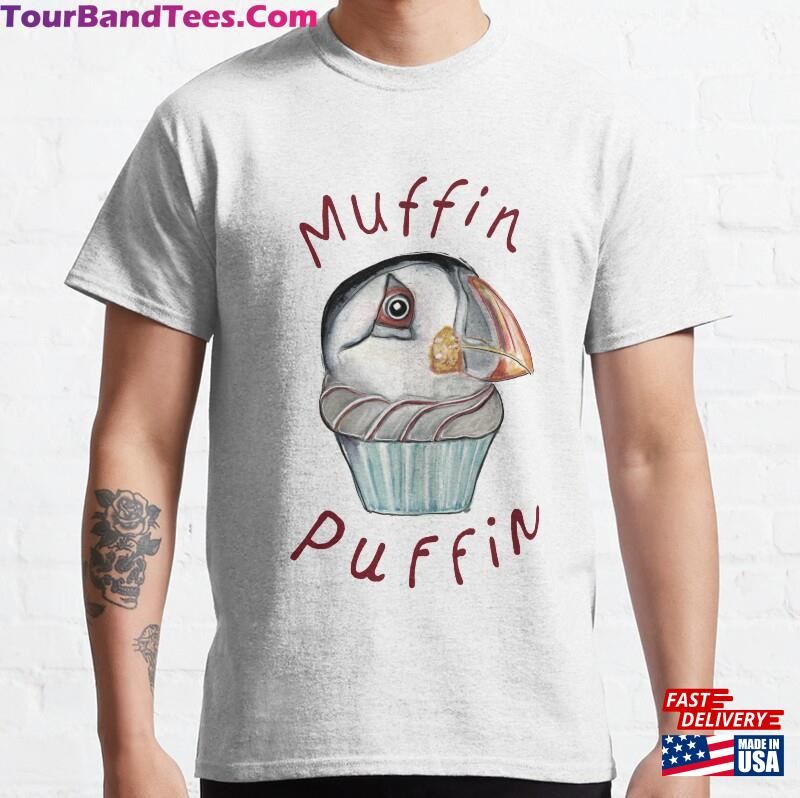 Muffin Puffin Classic T-Shirt Hoodie Unisex 29Uf187370 – Utopia Fashion