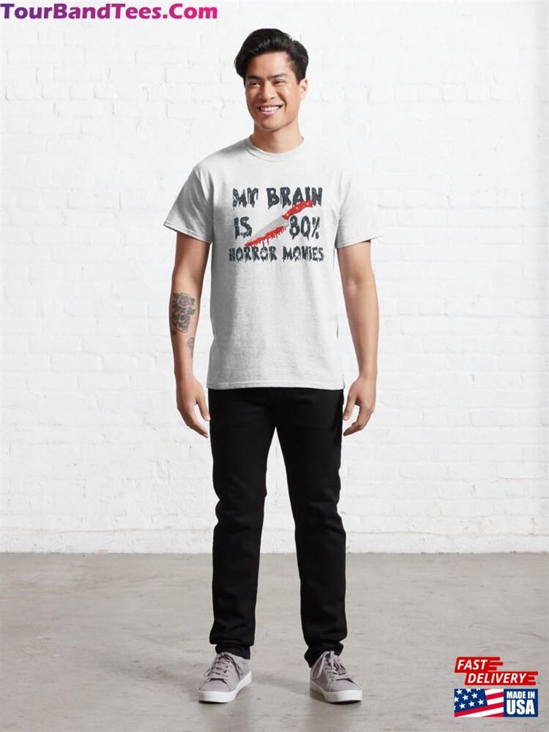 My Brain Is Horror Movies Funny Gift Classic T-Shirt Sweatshirt 29Uf186875 – Utopia Fashion