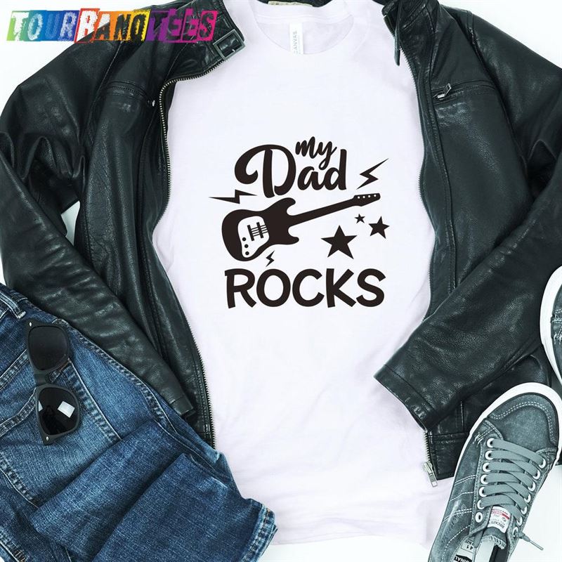 My Dad Rocks Shirt Fathers Day Gift Funny T-Shirt Sweatshirt 29Uf175428 – Utopia Fashion