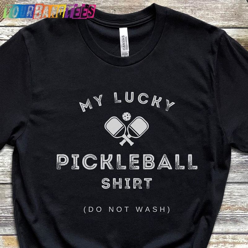 My Lucky Pickleball Shirt Pickleballer T-Shirt Player Gift Unisex 29Uf176556 – Utopia Fashion