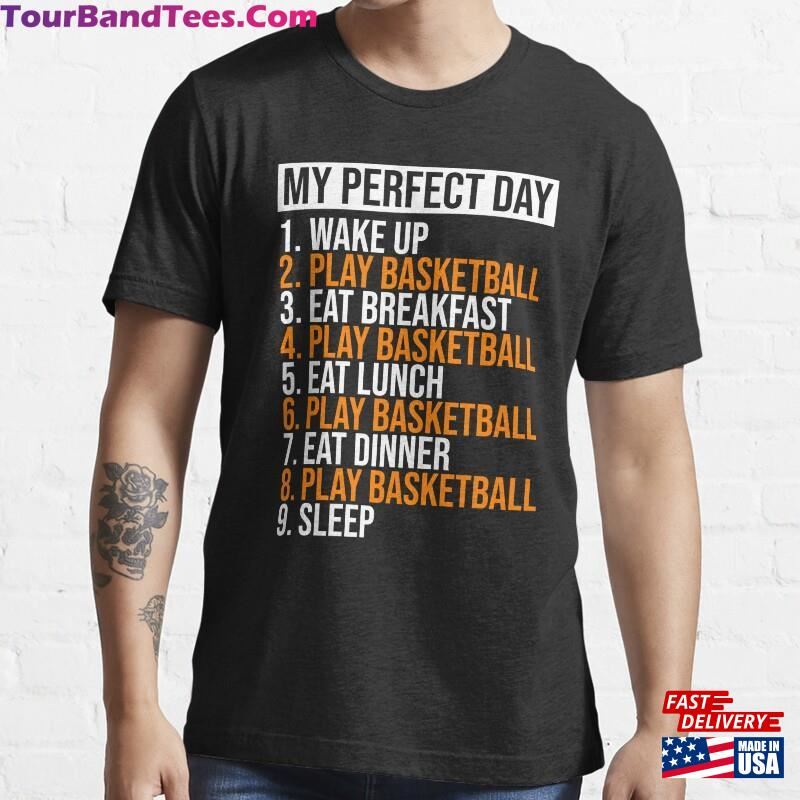 My Perfect Day Play Basketball Funny Cool Coach T-Shirt Unisex Hoodie 29Uf172163 – Utopia Fashion