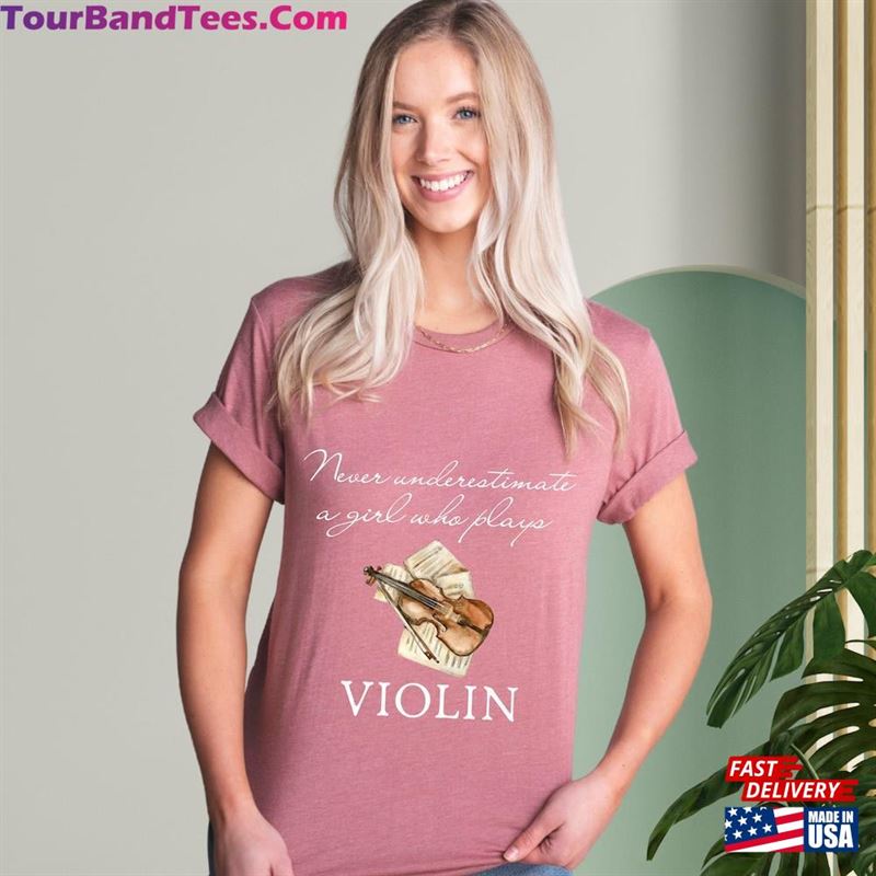 Never Underestimate A Girl Who Plays Violin T-Shirt Instrument Tee Violinist Shirt Sweatshirt Hoodie 29Uf167535 – Utopia Fashion