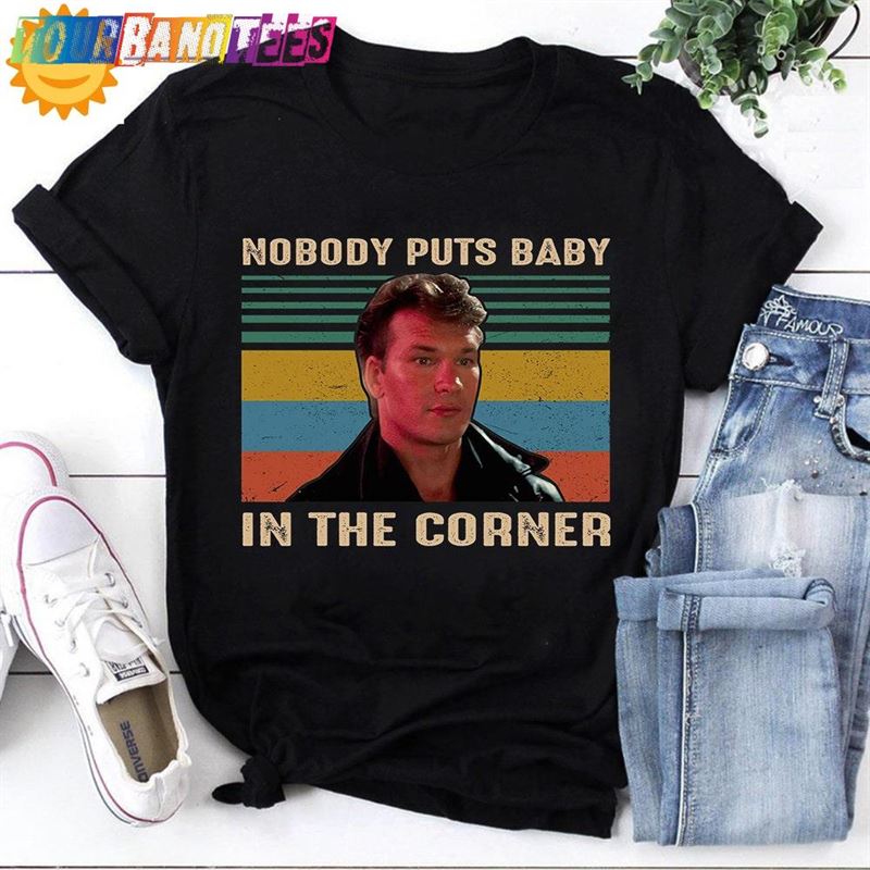 Nobody Puts Baby In The Corner Vintage T-Shirt Johnny Castle Shirt 80S Movie Unisex Hoodie 29Uf177780 – Utopia Fashion