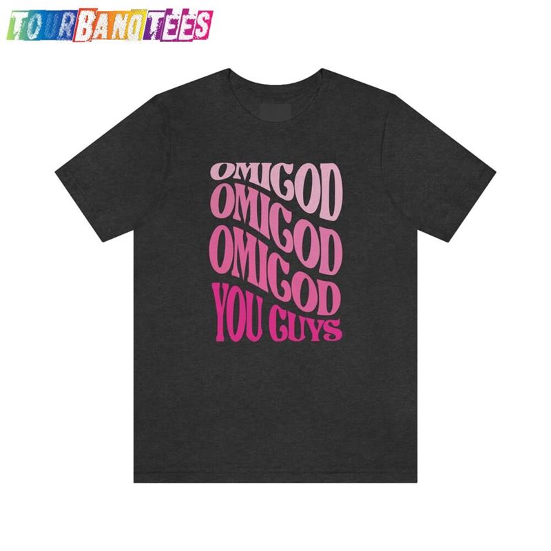 Omigod You Guys! A T Shirt For Legally Blonde Movie And Broadway Fans Inspired By Elle Her Delta Nu Sisters Musical Theatre Fans! Classic T-Shirt 29Uf175846 – Utopia Fashion