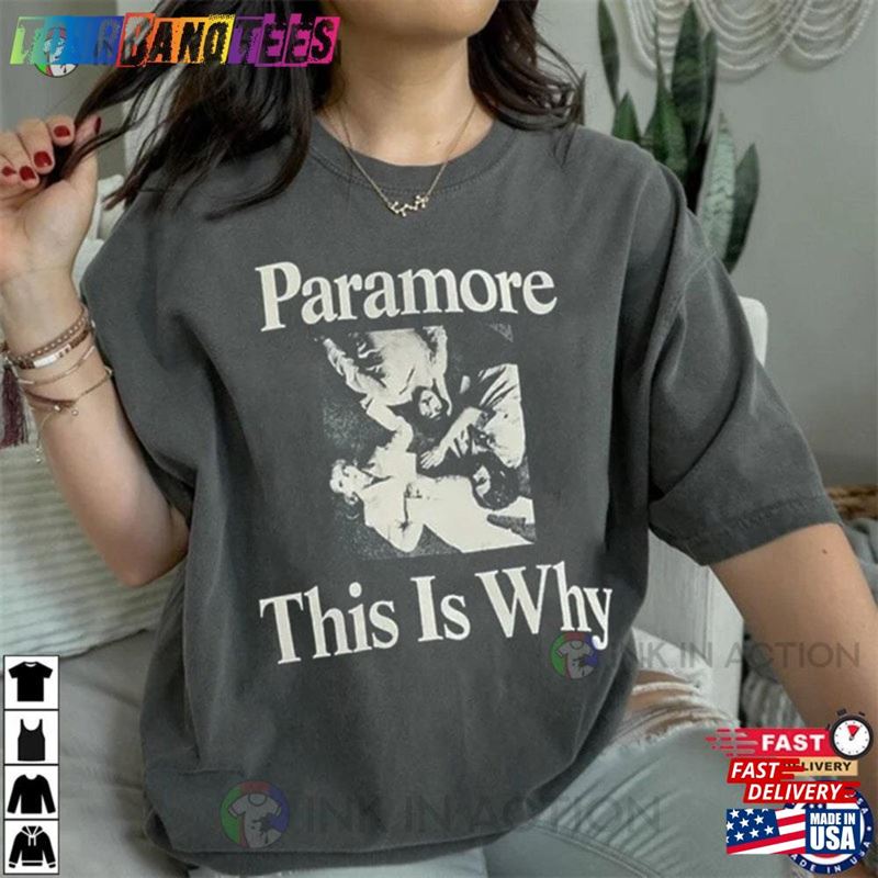 Paramore This Is Why Concert Tour Shirt Rock Band Fan T-Shirt Vintage Sweatshirt 29Uf173607 – Utopia Fashion