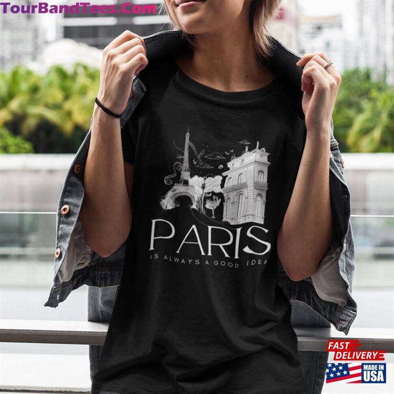 Paris Is Always A Good Idea Tee Audrey Hepburn Movie Quote Gift Women Classic Hoodie 29Uf187375 – Utopia Fashion