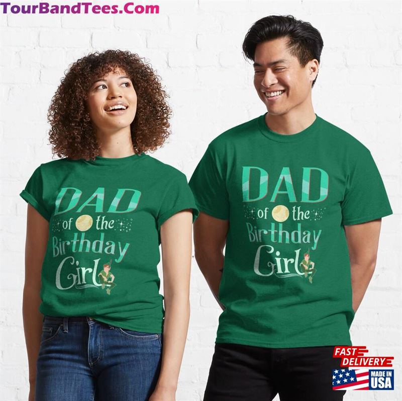 Peter Pan Dad Of The Birthday Girl Classic T-Shirt Unisex 29Uf187453 – Utopia Fashion