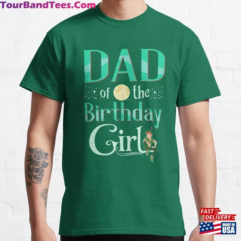 Peter Pan Dad Of The Birthday Girl Classic T-Shirt Unisex 29Uf187453 – Utopia Fashion