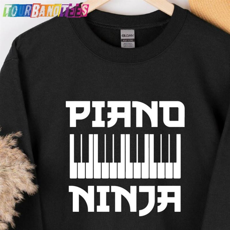 Piano Ninja Sweatshirt Gift For Pianists Funny Musician Unisex Classic 29Uf175629 – Utopia Fashion