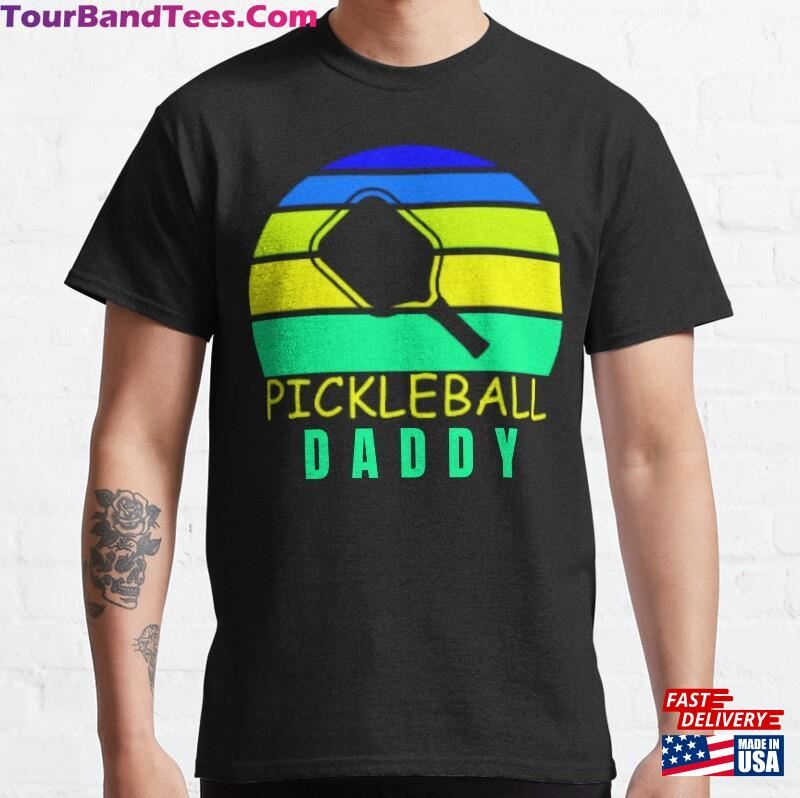 Pickleball Daddy Funny Saying T-Shirt Classic Sweatshirt 29Uf172484 – Utopia Fashion