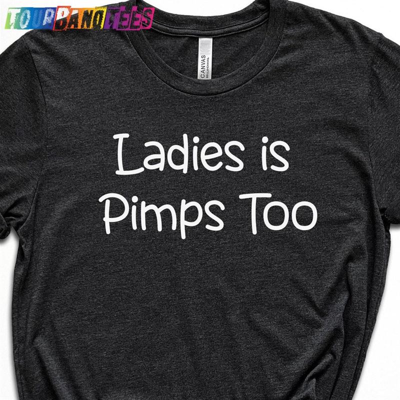 Pimps Shirt Concert Music Lyric T-Shirt Sweatshirt 29Uf177932 – Utopia Fashion