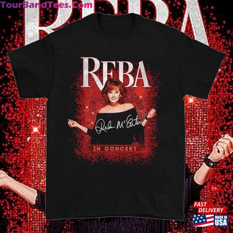 Reba Mcentire Shirt Live In Concert Tour T-Shirt Sweatshirt 29Uf186568 – Utopia Fashion