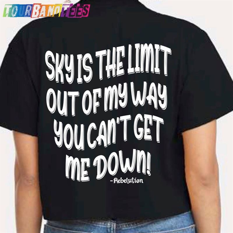 Rebelution Sky Is The Limit Black Short Sleeve Cropped T Shirt Band Tee Song Lyrics Quote Reggae Tour Cali Vibes Women T-Shirt Sweatshirt 29Uf180199 – Utopia Fashion