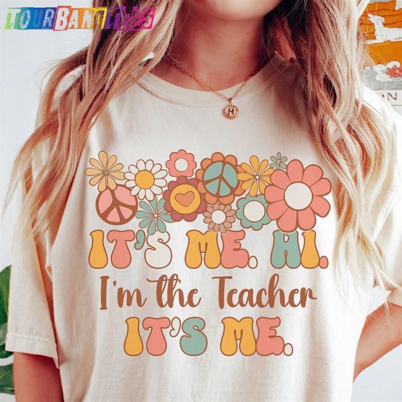 Retro It’S Me Hi I M The Teacher T-Shirt Unisex 29Uf178153 – Utopia Fashion