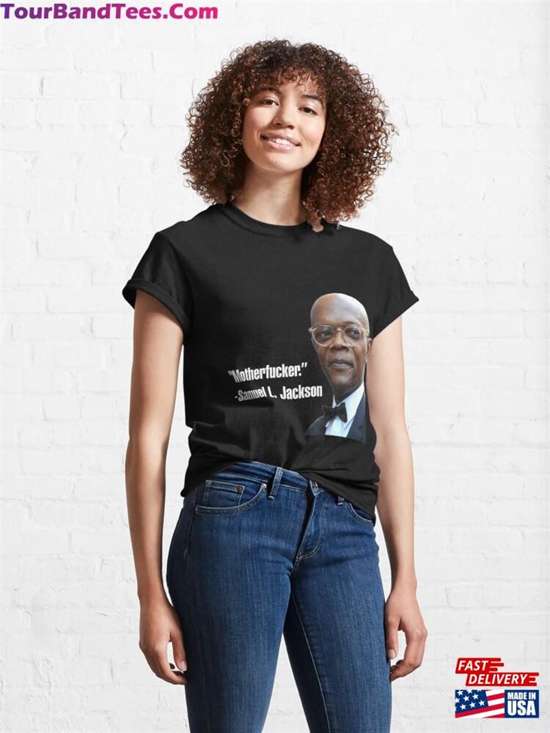 Samuel L Jackson Wise Quote Classic T-Shirt Hoodie 29Uf177568 – Utopia Fashion