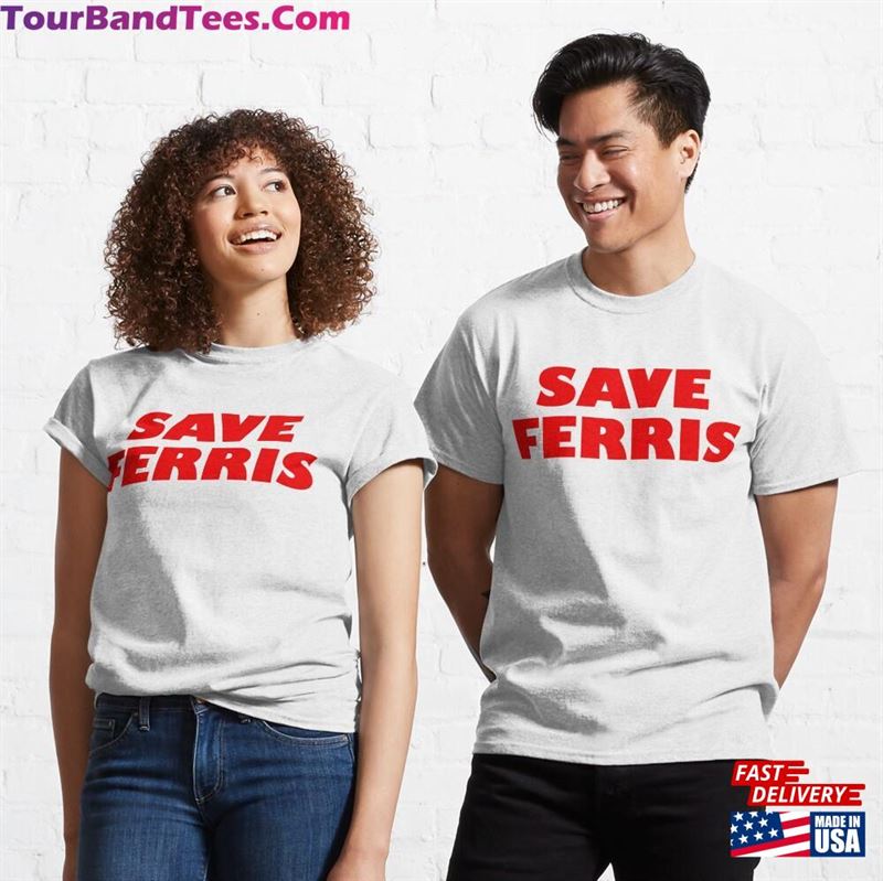 Save Ferris Classic T-Shirt Unisex 29Uf172360 – Utopia Fashion