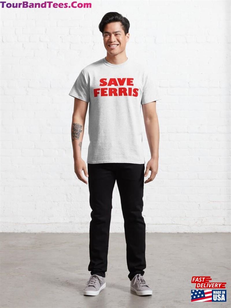 Save Ferris Classic T-Shirt Unisex 29Uf172360 – Utopia Fashion