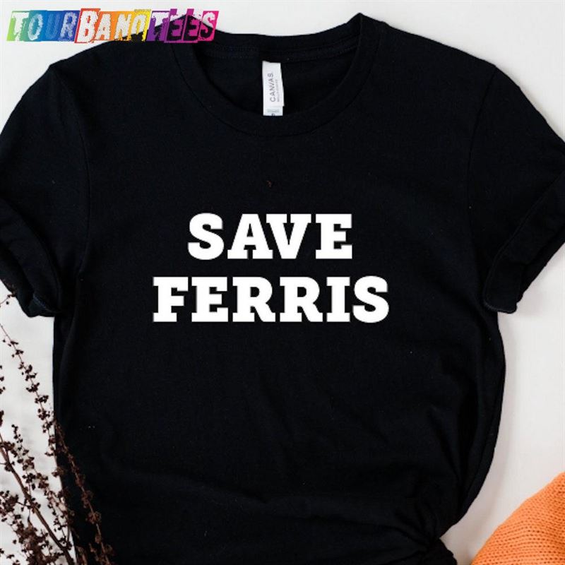 Save Ferris Shirt Unisex Youth T-Shirt Classic 29Uf175458 – Utopia Fashion