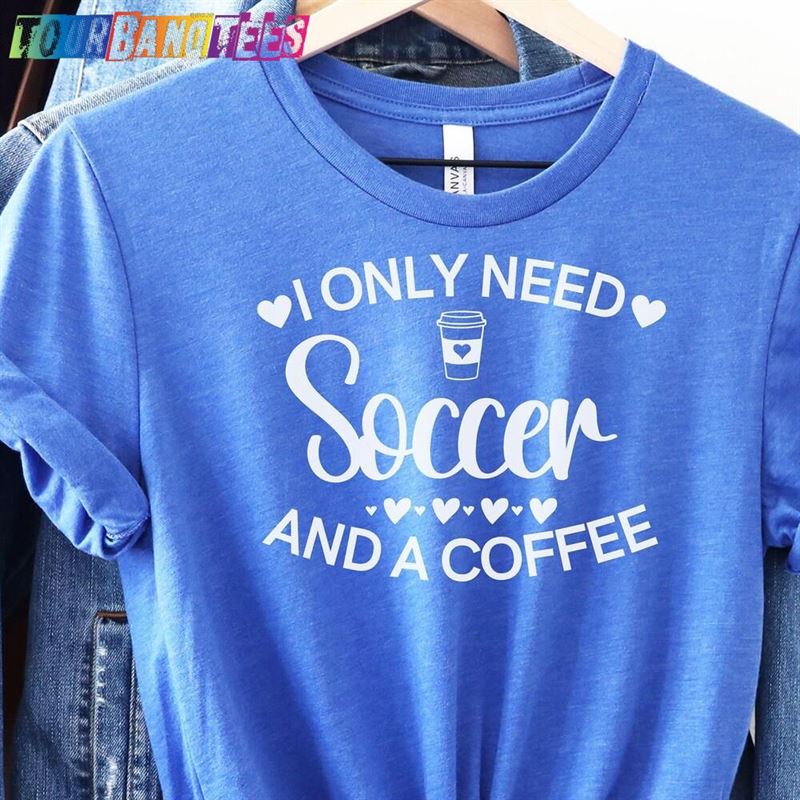 Soccer Mom Shirt And Coffee T-Shirt Unisex 29Uf176202 – Utopia Fashion