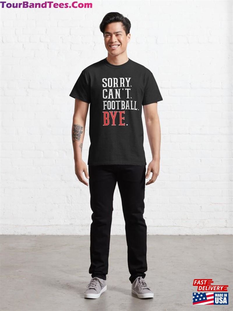 Sorry Can’T Soccer Bye Funny Player Gift For Shirt Unisex Hoodie 29Uf182084 – Utopia Fashion