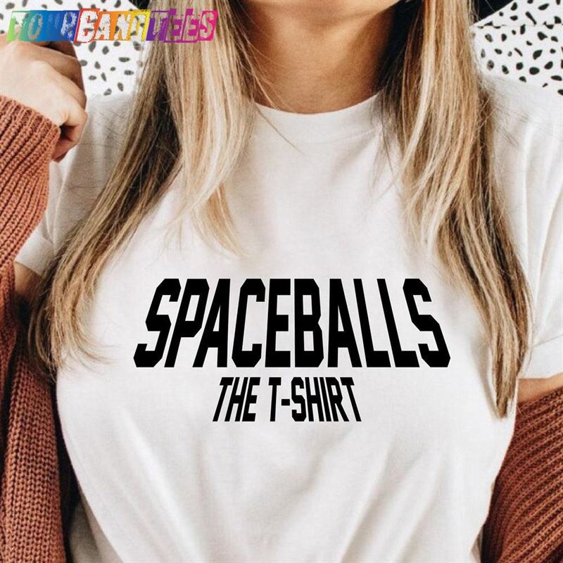 Spaceballs The T-Shirt Movie Fan Shirt Greatest Ever Sweatshirt 29Uf177925 – Utopia Fashion