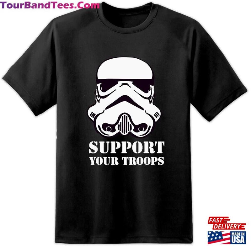 Star Wars Inspired Quot Support Your Troops Classic Unisex 29Uf182480 – Utopia Fashion