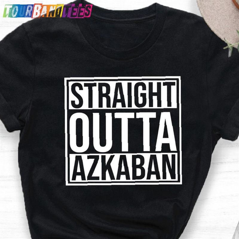 Straight Outta Azkaban Shirt Unisex Nerd Wizard T-Shirt Hoodie 29Uf175718 – Utopia Fashion