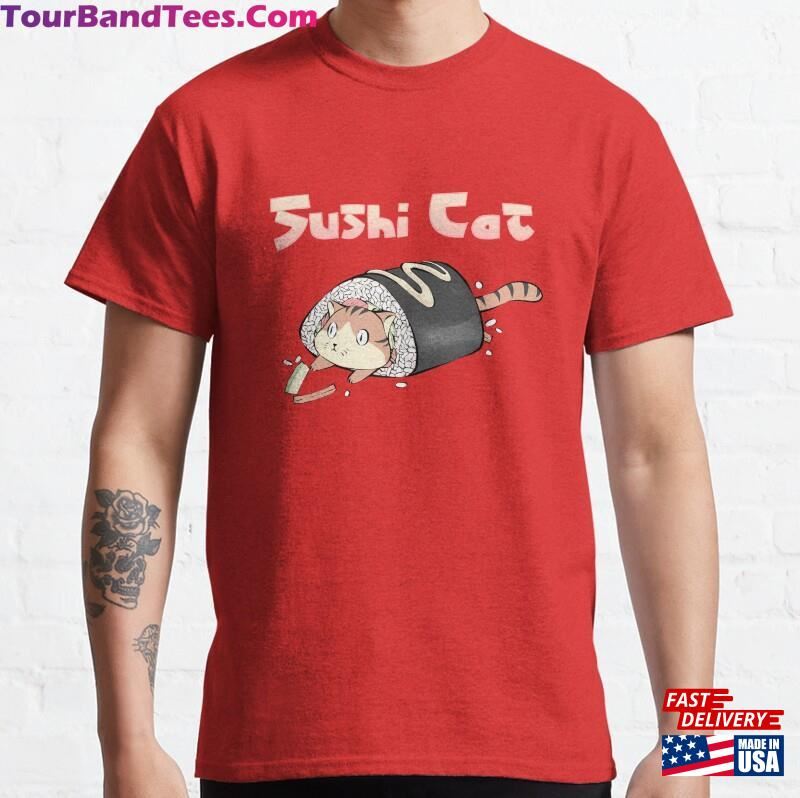 Sushi Cat Classic T-Shirt Sweatshirt 29Uf182060 – Utopia Fashion