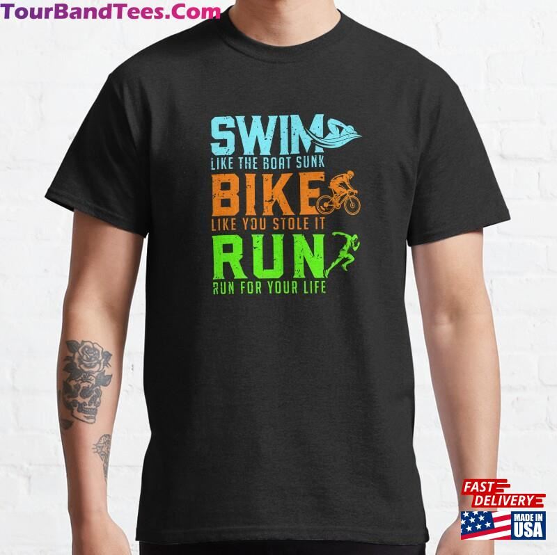 Swim Bike Run Classic T-Shirt Sweatshirt Unisex 29Uf172328 – Utopia Fashion