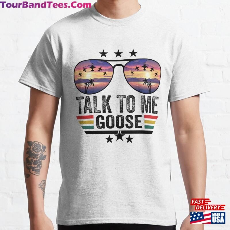 Talk To Me Goose Shirt T-Shirt Classic 29Uf177412 – Utopia Fashion