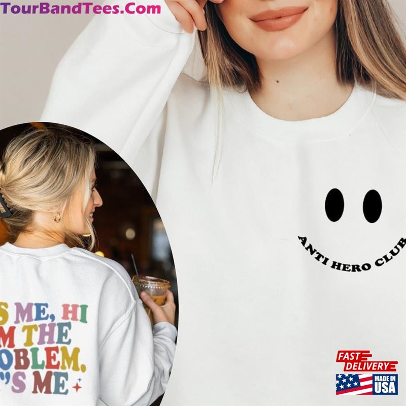 Taylor Swiftie Merch Its Me Hi I’M The Problem Sweater T-Shirt Sweatshirt 29Uf187671 – Utopia Fashion