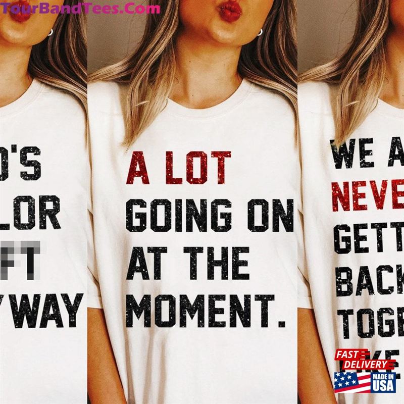 Team Getting Back Together Shirt T-Shirt Classic 29Uf172212 – Utopia Fashion