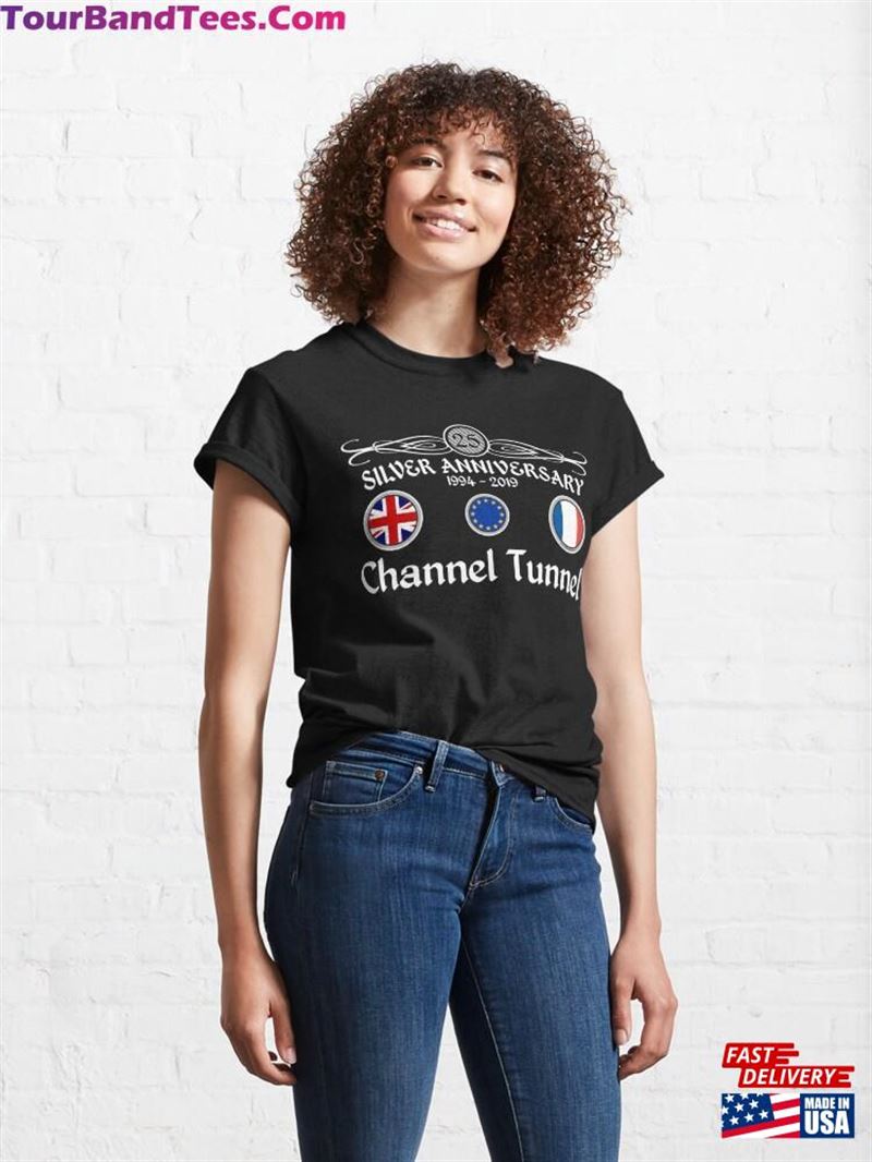 The Channel Tunnel Silver Anniversary (Drk) Classic T-Shirt Sweatshirt Unisex 29Uf172202 – Utopia Fashion