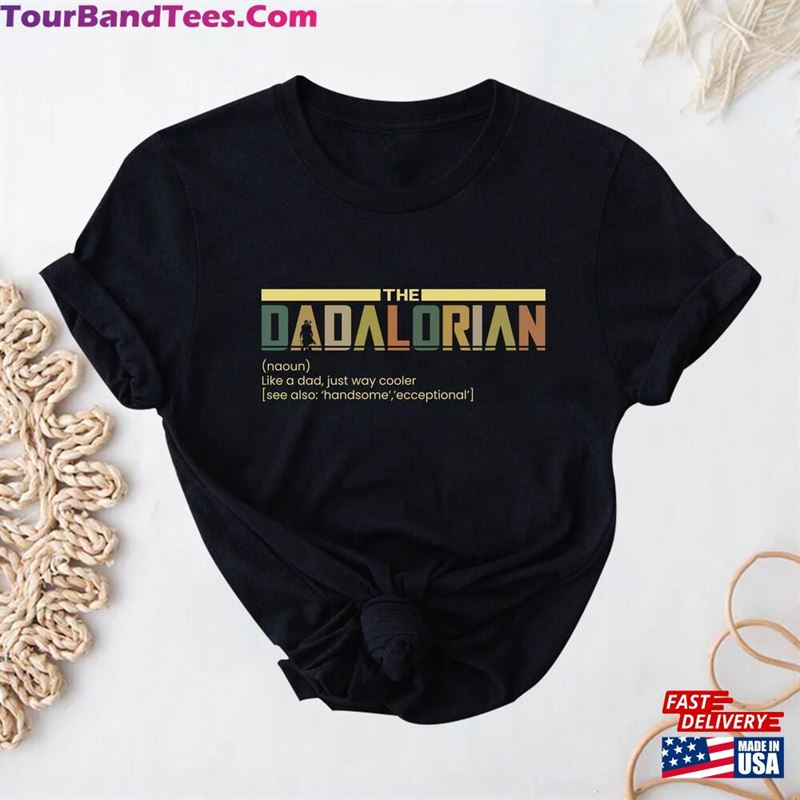 The Dada Lorian Shirt Star Wars For Dad Unisex T-Shirt 29Uf180645 – Utopia Fashion