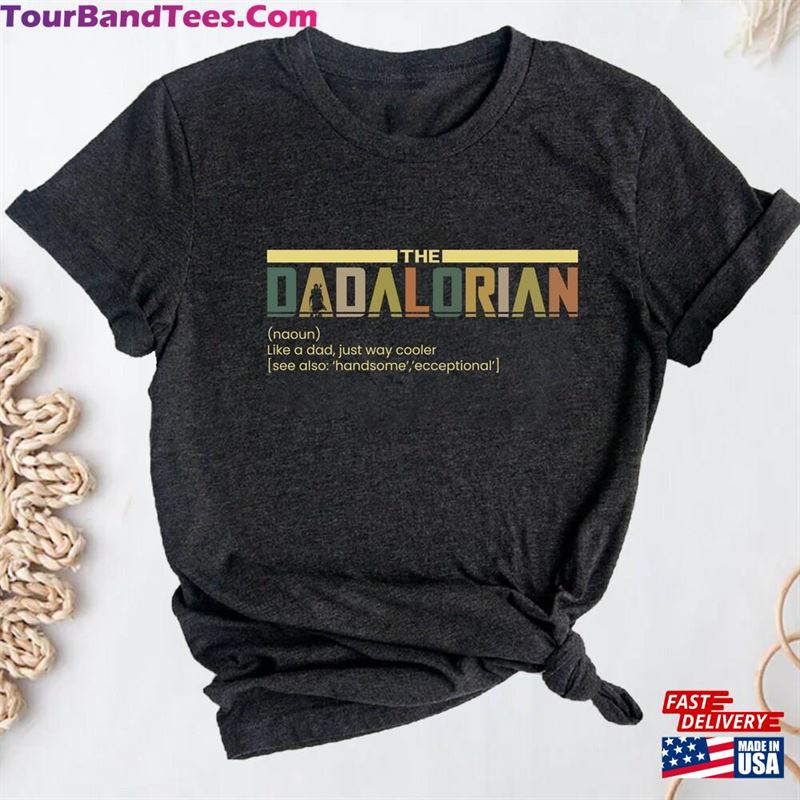 The Dada Lorian Shirt Star Wars For Dad Unisex T-Shirt 29Uf180645 – Utopia Fashion