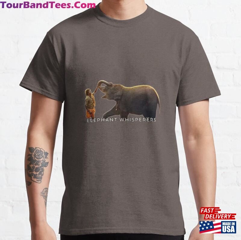 The Elephant Whisperers Classic T-Shirt Unisex 29Uf182370 – Utopia Fashion